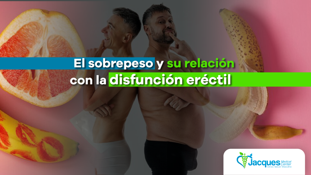 El sobrepeso y su relación con la disfunción eréctil