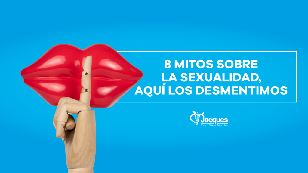 8 mitos sobre la sexualidad, aquí los desmentimos